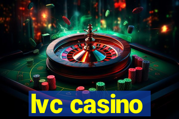 lvc casino